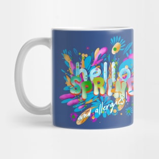 hello spring!!! Mug